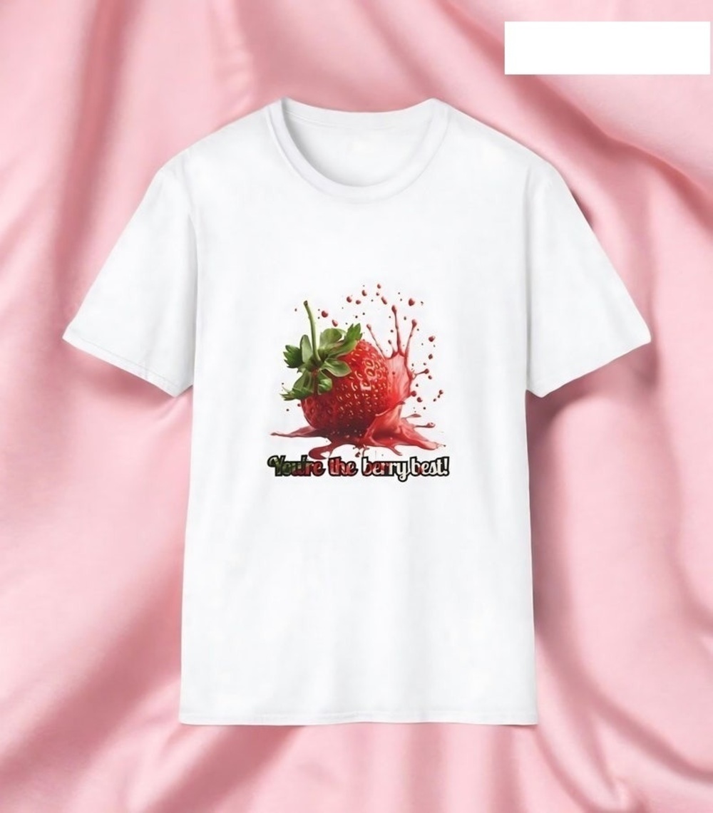You Re The Berry Best Unisex T-Shirt Strawberry Fun Shirt